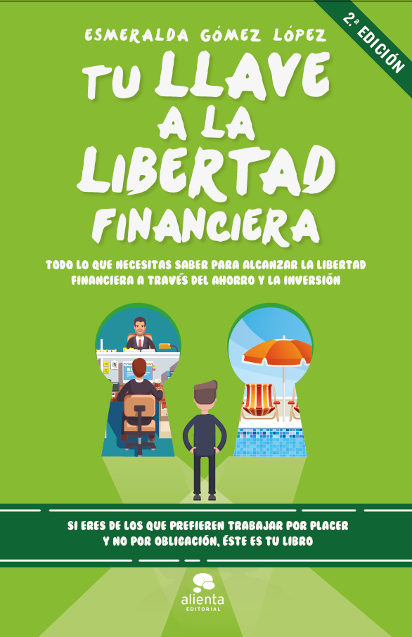 Tu llave a la libertad financiera 2 edición